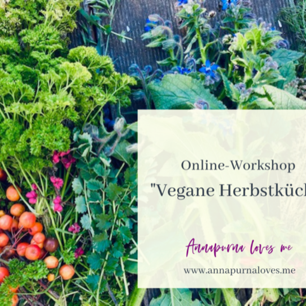 Vegane Herbstküche - Online Workshop // 11. – 31. Oktober 2021